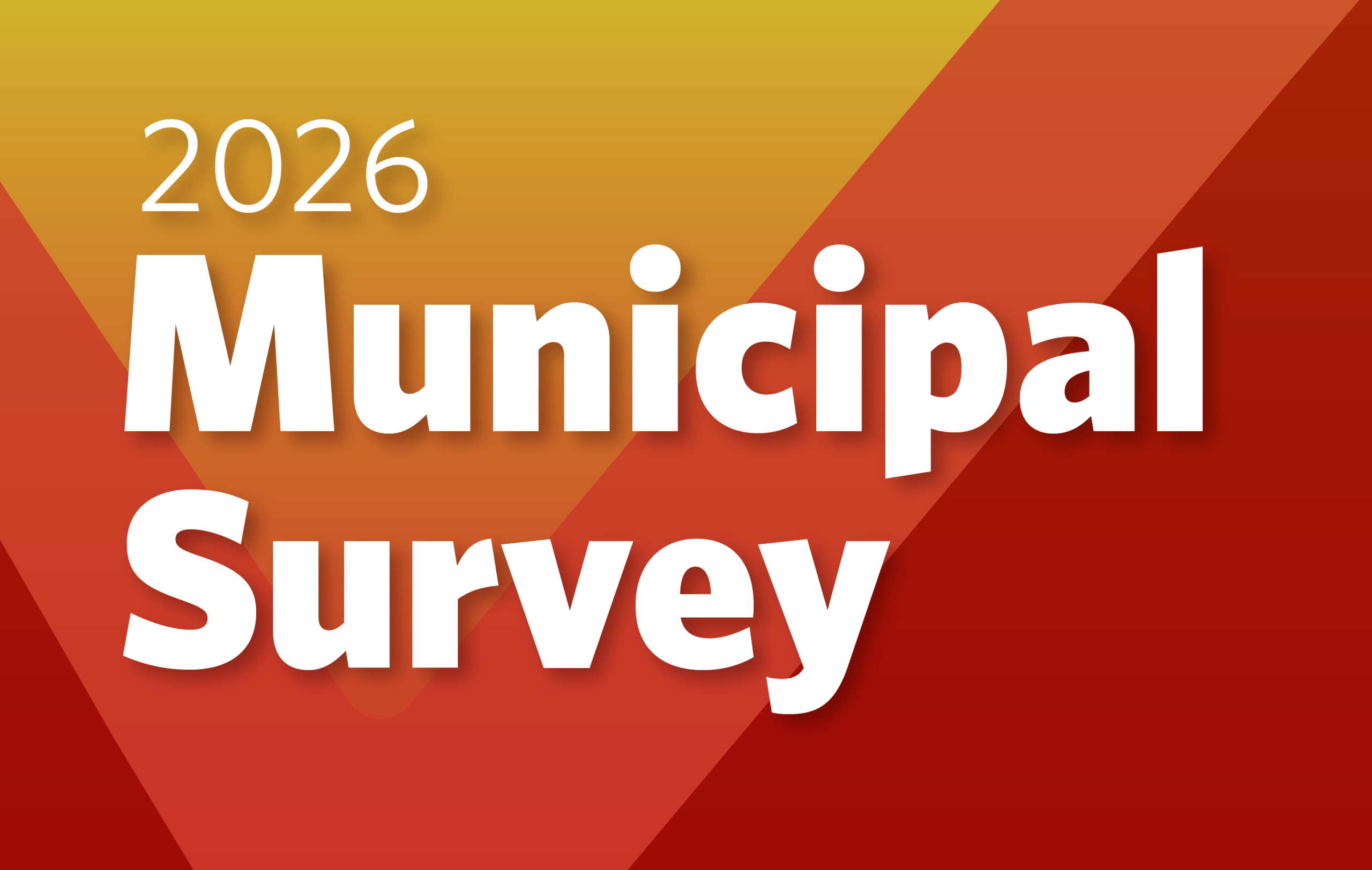 Orange and red background with text "2026 Municipal Survey"